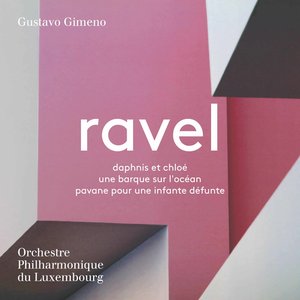 'Ravel: Daphnis et Chloé, Une barque sur l'océan & Pavane pour une infante défunte' için resim