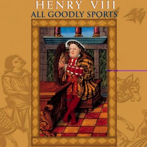 Imagem de 'Henry Viii (King of England): Complete Music of Henry Viii (The)'