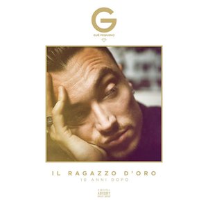 Image for 'Il Ragazzo D'Oro - 10 Anni Dopo'