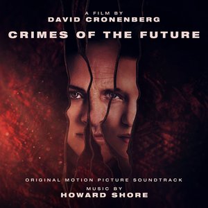 “Crimes of the Future (Original Motion Picture Soundtrack)”的封面