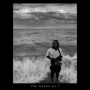 Image for 'The Waves Pt. 1'