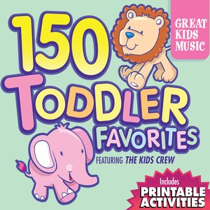 Image for '150 Toddler Favorites'