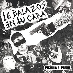 Image for '16 Balazos en Tu Cara'