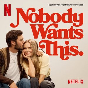 Image for 'Nobody Wants This Season 2: The Soundtrack'