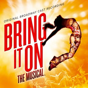 Изображение для 'Bring It On: The Musical (Original Broadway Cast Recording)'