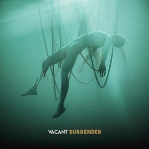 Image for 'Vacant Surrender'