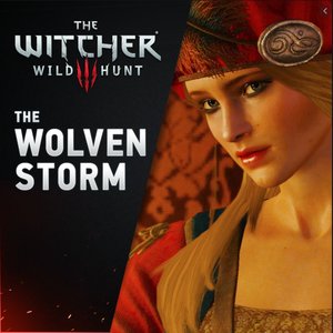 Image for 'The Witcher 3: Wild Hunt: The Wolven Storm (Priscilla's Song)'