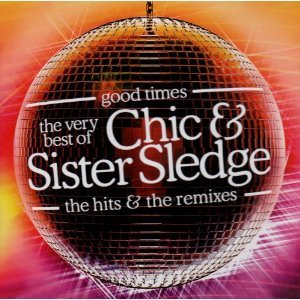 Изображение для 'Good Times: The Very Best Of Chic & Sister Sledge'