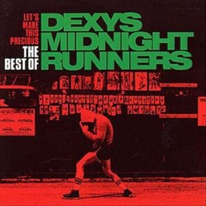 Image for 'Let's Make This Precious: The Best of Dexys Midnight Runners'