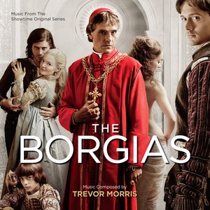 'The Borgias (Music from the Showtime Original Series)'の画像