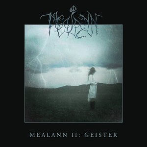 Image for 'Mealann II: Geister'