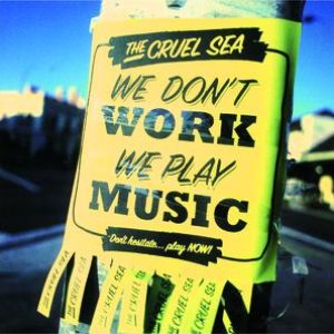 Bild för 'We Don't Work, We Play Music'