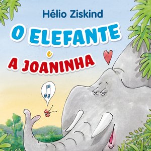 Image for 'O Elefante e a Joaninha'