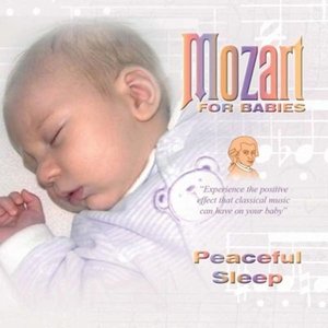 Image for 'Mozart For Babies Peaceful Sleep'