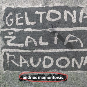 Image for 'Geltona. Žalia. Raudona.'