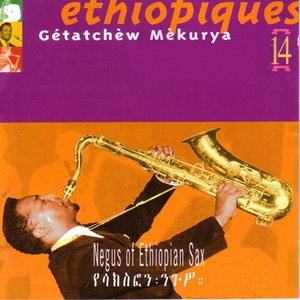 “Ethiopiques, Vol. 14: Negus of Ethiopian Sax”的封面