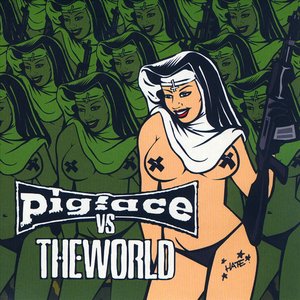 Image for 'Pigface vs. the World'