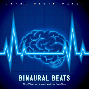 “Binaural Beats: Alpha Waves and Ambient Music For Deep Sleep”的封面