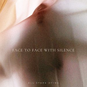 Image for 'Face to Face with Silence'