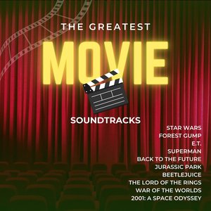 Image for 'The Greatest Movie Soundtracks'