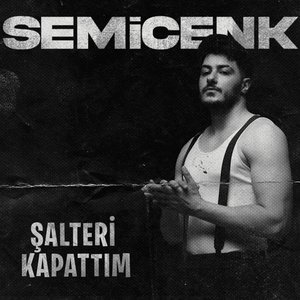 Image for 'Şalteri Kapattım'