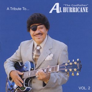 Image for 'A Tribute To Al Hurricane - Live, Vol. 2'