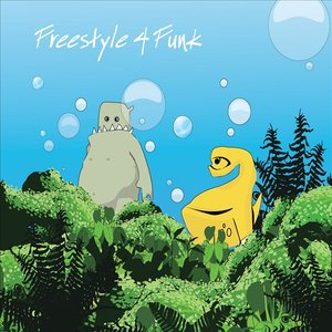 Immagine per 'Freestyle 4 Funk'