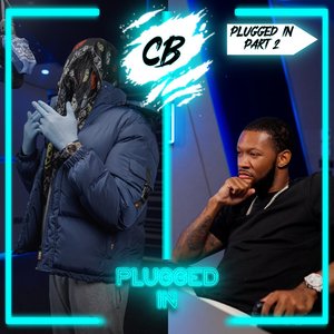 'CB x Fumez The Engineer - Plugged In (Part 2)'の画像