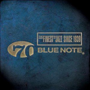 The History of Blue Note, 70th Anniversary