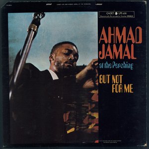 Image for 'Ahmad Jamal At The Pershing'