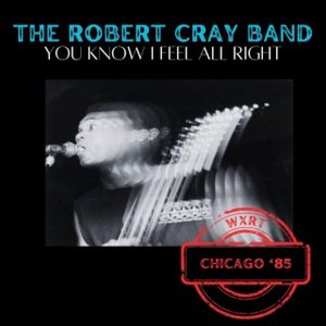 “You Know I Feel All Right (Live Chicago '85)”的封面