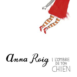 Image for 'Anna Roig i L’ombre de ton chien'
