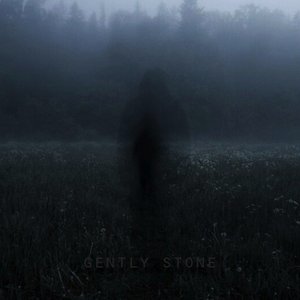 Image for 'GENTLY STONE'