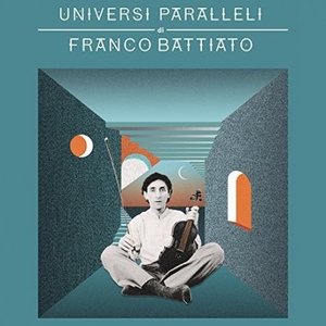 Image for 'Universi paralleli di Franco Battiato'