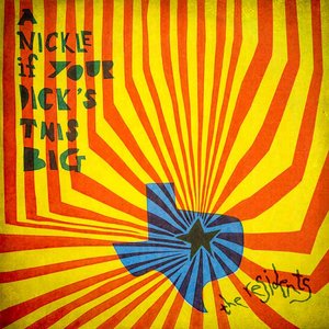 Image for 'A Nickle If Your Dick's This Big (1971-1972): 2CD pREServed Edition'