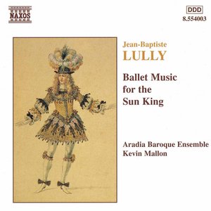 Image for 'LULLY: Ballet Music for the Sun King'