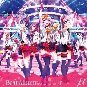 Image for 'μ's Best Album Best Live! Collection Ⅱ'