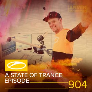 Image for 'ASOT 904 - A State Of Trance Episode 904'