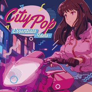 “City Pop Essentials - Idols -”的封面