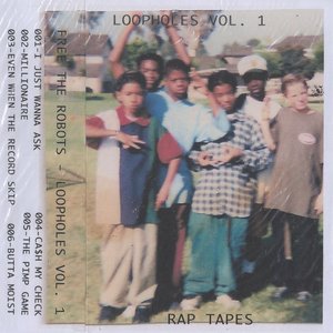 Bild für 'Loopholes Vol. 1 - Rap Tapes'