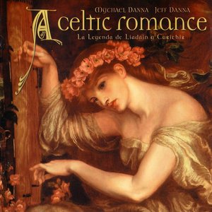 “A Celtic Romance (The Legend of Liadain and Curithir)”的封面