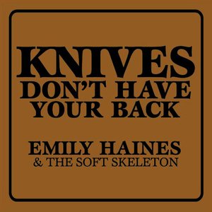 Immagine per 'Knives Don't Have Your Back'