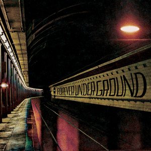 Image for 'Forever Underground'