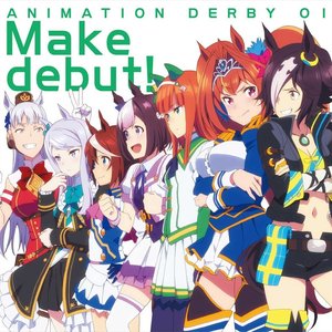 Image for 'TVアニメ『ウマ娘 プリティーダービー』ANIMATION DERBY 01 Make debut! (2021 Remastered Version)'