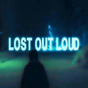 'Lost Out Loud' için resim