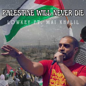 Imagem de 'Palestine Will Never Die'