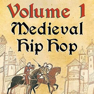 Image for 'Medieval Hip Hop, Vol. 1'