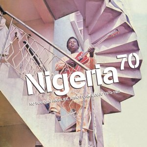 Изображение для 'Nigeria 70: No Wahala: Highlife, Afro-Funk & Juju 1973-1987'