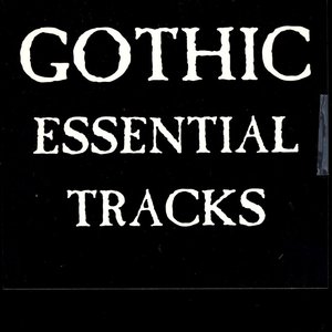 'Gothic Essential Tracks'の画像