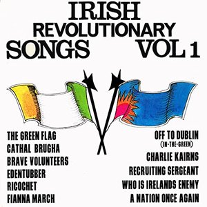 Image for 'Irish Revolutionary Songs, Vol. 1'